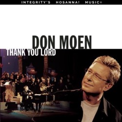 Don Moen - Thank You Lord (Live)